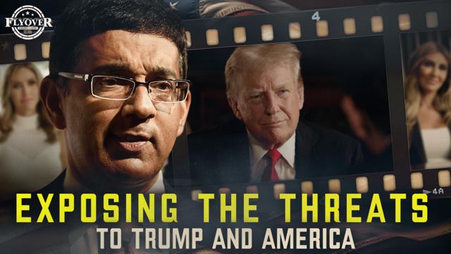 Dinesh D’Souza’s Shocking Film: Exposing the Real Threats to Trump and America