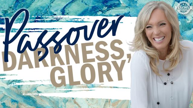 Prophecies | PASSOVER, DARKNESS, GLORY - The Prophetic Report with Stacy Whited - Sid Roth, Robin Bullock, 11th Hour, Hank Kunneman, Amanda Grace, Julie Green, Tim Sheets, Diana Larkin