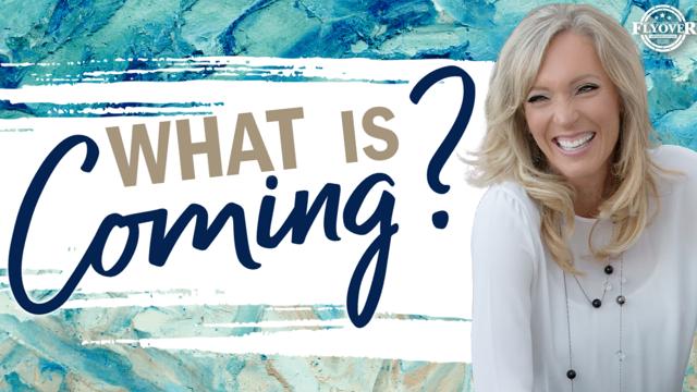 Prophecies | WHAT IS COMING? - The Prophetic Report with Stacy Whited